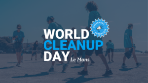 World Cleanup Day Le Mans